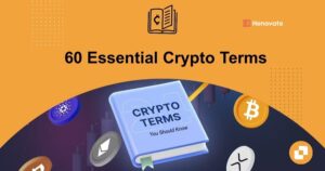 60 Essential Crypto Terms You Should Know