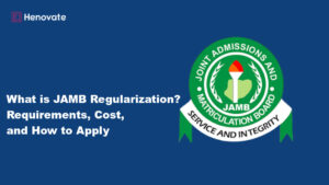 What is JAMB Regularization, Requirements, Cost, and How to Apply