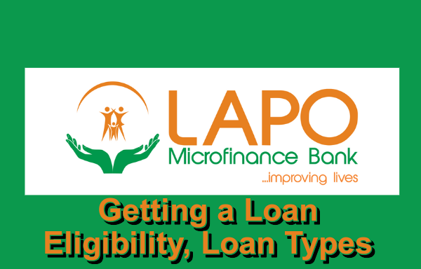 Getting a LAPO Loan - How to Apply, Eligibility, and Loan Types